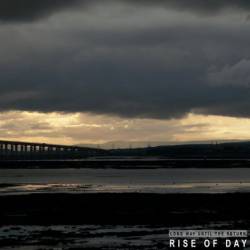 Rise Of Day : Long Way Until the Return